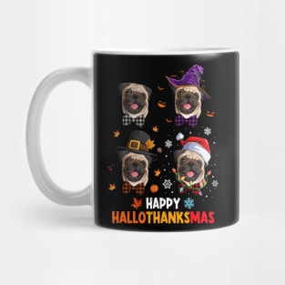 Pug Costume Halloween Thanksgiving Christmas Happy Hallothanksmas Mug